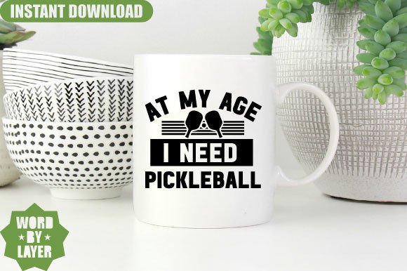 At My Age I Need Pickleball Svg Design Graphics and Crafts Review