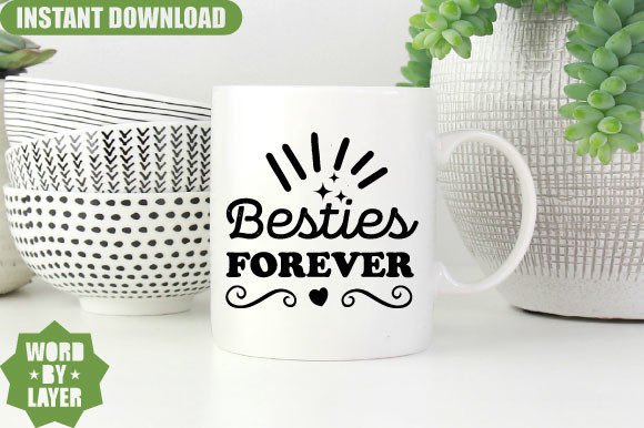 Besties Forever Svg Design Graphics and Crafts