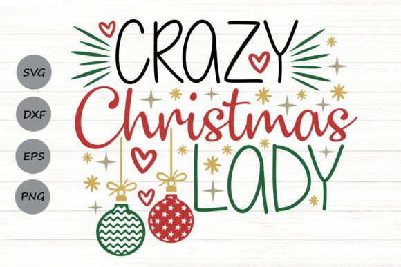 Crazy Christmas Lady Svg Graphics and Crafts Review
