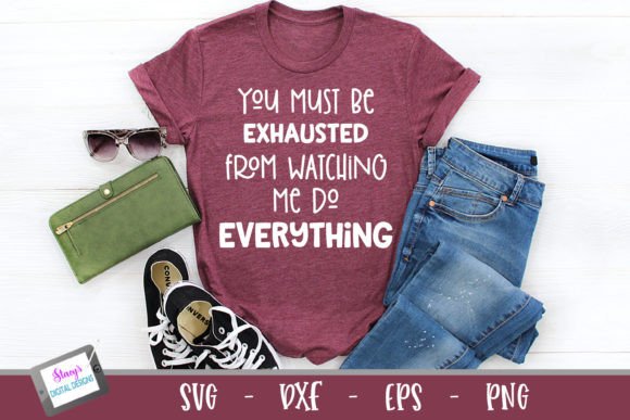 Funny Housework You Must Be Exhausted Graphics and Crafts Review