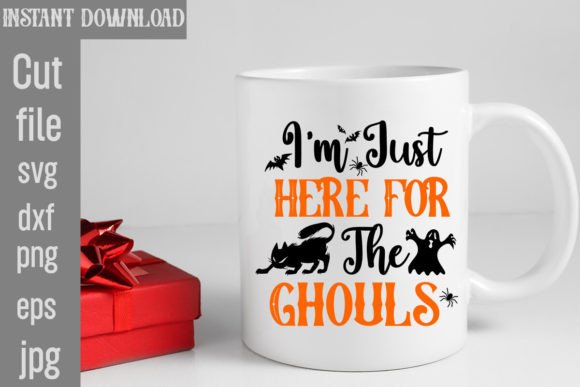 I m Just Here for the Ghouls SVG Cut Fil Graphics and Crafts Review