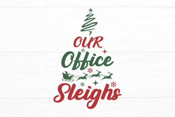 Our Office Sleighs Funny Christmas