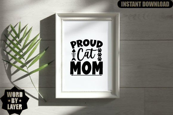Proud Cat Mom Svg Design Graphics and Crafts Review