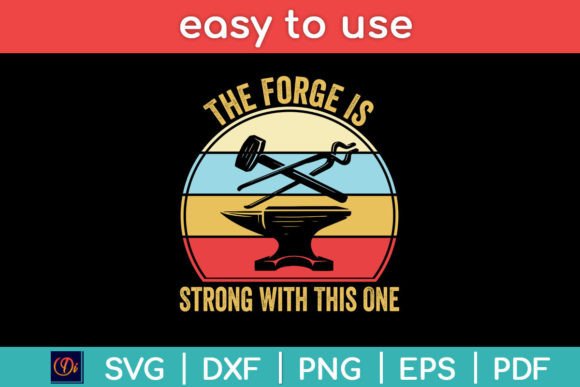 The Forge is Strong with This One Funny Graphics and Crafts