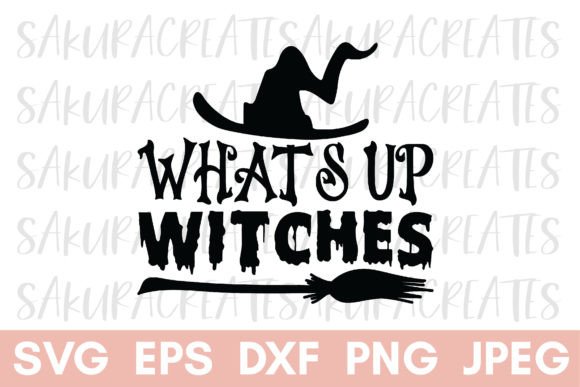 Whats Up Witches Halloween Sassy Design Graphics and Crafts Review